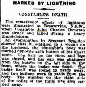 Daily Herald ( Adelaide, S.A. ) Friday 20 January 1922 page 3 of 8 http://trove.nla.gov.au/ndp/del/article/106644281?searchTerm=john%20charles%20donovan&searchLimits=l-decade=192|||l-year=1922 John Charles DONOVAN - Killed by lightning 12 Jan 1922 - Newspaper article 2