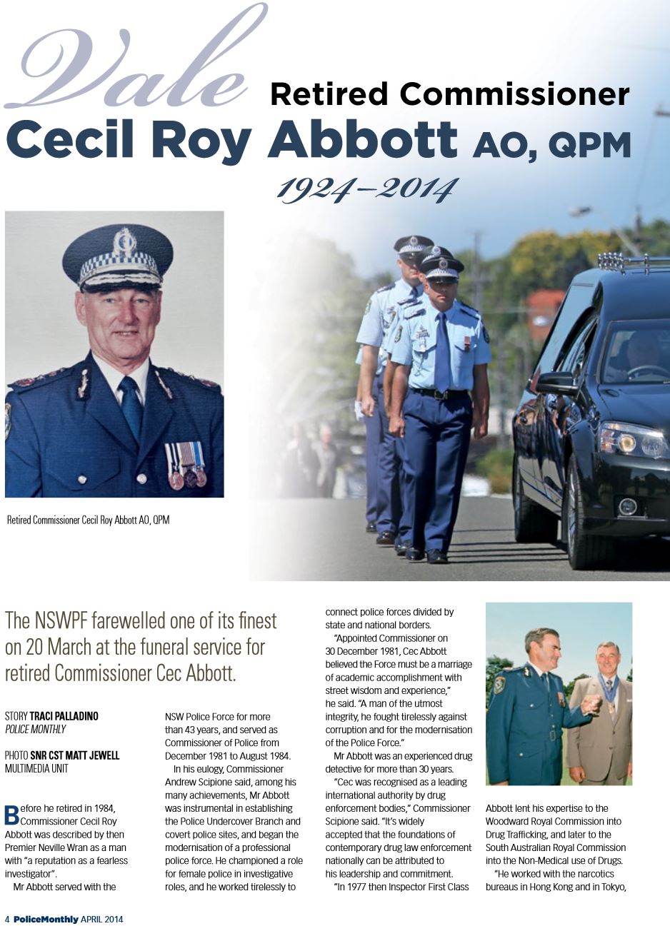 https://www.police.nsw.gov.au/__data/assets/pdf_file/0007/292480/Farewell_retired_Commissioner_Cecil_Abbott_AO,_QPM.pdf Police Monthly - April 2014 - page 4