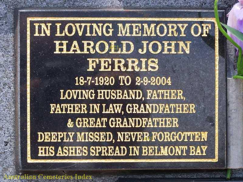 http://austcemindex.com/inscription.php?id=8268558 Harold John FERRIS - memorial plaque