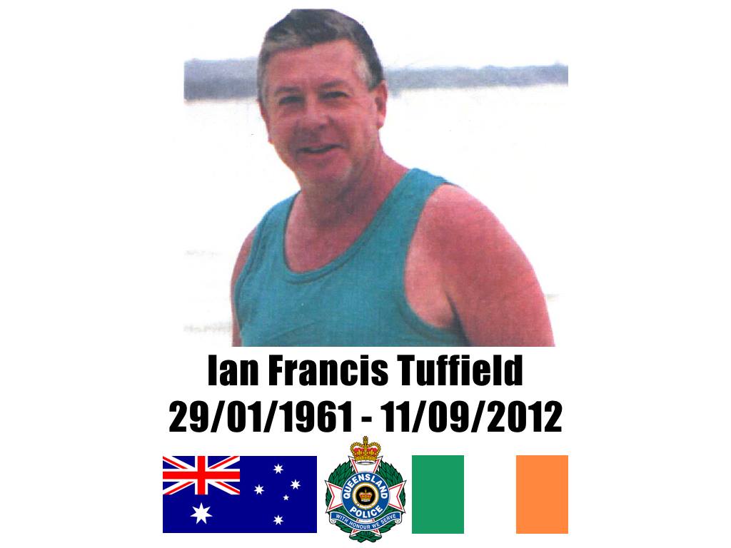 Ian Francis TUFFIELD - QPOL - Died 11 Sep 2012