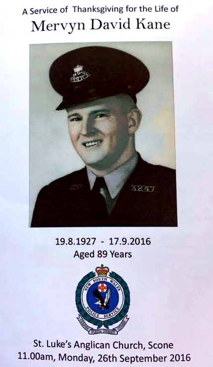 A Service of Thanks giving for the life of Mervyn David Kane 19.8.1927 - 17.9.2016 Aged 89 Years. St. Luke's Anglican Church, Scone 11am, Monday 26th September 2016
