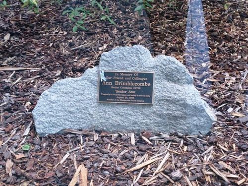 https://www.findagrave.com/cgi-bin/fg.cgi?page=pv&GRid=89716425&PIpi=59648276 In memory of our friend and colleague Ann Brimblecombe Senior Constable 21795<br /> `Senior Ann`<br /> Tragically killed performing road safety in active duty<br /> August 16, 2006<br /> Member of the Wangaratta Police complex<br /> -------<br /> Commemorates Senior Constable Ann Brimblecombe placed in the Wangaratta Paediatric Unit. The memorial plaque was officially dedicated at Batchelor's Green on the 10th May 2012.<br /> Senior Constable Brimblecombe was a Wangaratta Highway Patrol member who was killed in a car crash in August 2006 while travelling from Wangaratta to Mitta Mitta to give a bicycle safety lecture. She was affectionately known as "Senior Ann" by children as she ran bicycle education programs throughout the North East.<br /> Address of plaque:<br /> 21 Handley Street, Wangaratta Police Complex, Wangaratta, 3677, Victoria, Australia