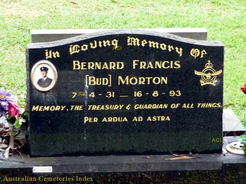 http://austcemindex.com/inscription?id=7770021 Bernard Francis 'Bud' MORTON grave