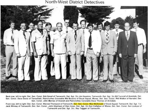 NSW CIB Centenary 1879 - 1979. Page 74 North West District Detectives - 1979 C.I.B. Centenary 1879 - 1979 Page 74 North West District Detectives ( 1979 ) Back row ( L - R ): DetSenCon Bob SMALL of Tamworth, DetSgt 3/c Jim HAWKINS of Tamworth, DetSgt 3/c Bill TUNSTALL of Armidale, DetSenCon Dave DAVIS of Tenterfield, Plain clothes Constable Mal BROWNE of Stock Squad - Moree, DetSenCon Phil WALKER of Narrabri, DetSenCon John BARNES of Inverell & Plan clothes Constable Dave THOMAS of Armidale. Front Row: DetSenCon Warren THOMPSON of Tamworth, DetSenCon Max McDONALD of Stock Squad - Tamworth, DetSgt 1/c Jack WINNEY of Tamworth, DetSenCon John GLASHEEN of Glen Innes, DetSgt 3/c Ken CALLIGHAN of Moree, DetSenCon Ken LOCKYER of Tamworth & DetSgt 3/c Ray TAGGART of Tamworth.