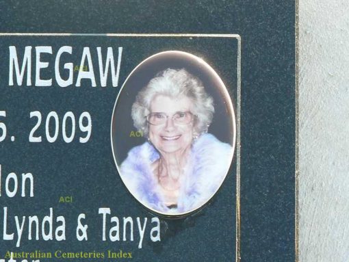 Kathleen Margaret MEGAW7 April 1929 - 28 May 2009Wife of GordonMother of Rhonda, Susan, Lynday & Tanya.Nana, Aunt and Sister'Always Smiling'