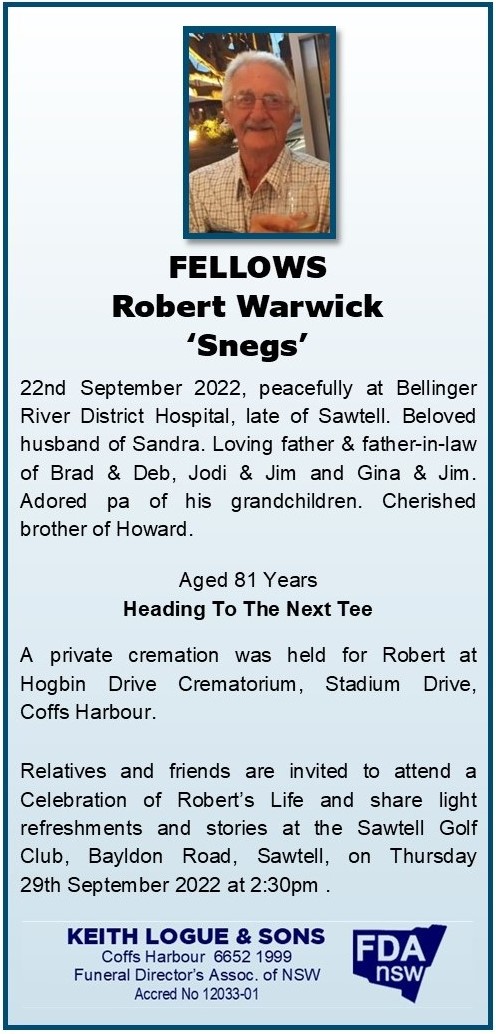 Bob FELLOWS Rob FELLOWS Robert FELLOWS Robert Warwick FELLOWS Snegs